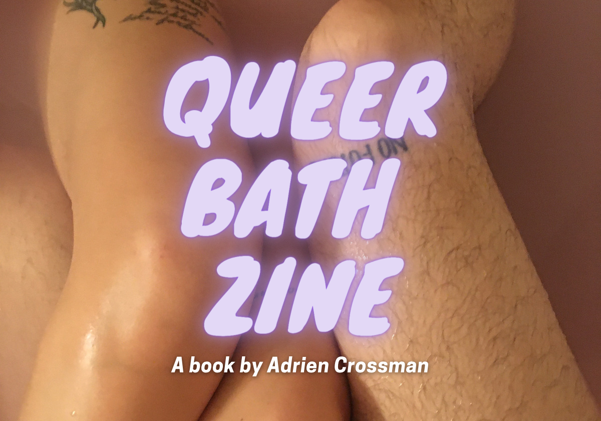 Queer Bath Zine ArtSeen Content THUMBNAIL